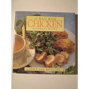 Fifty Ways with Chicken (Hardcover)